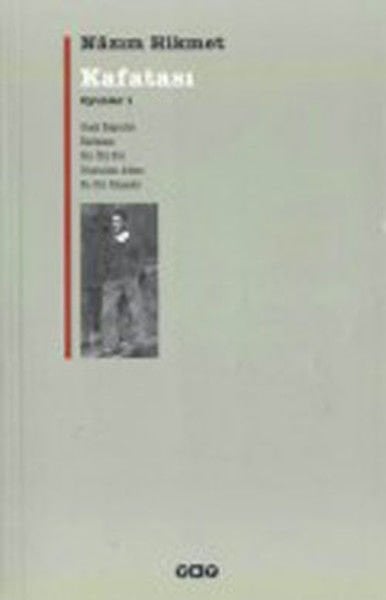 Kafatası Oyunlar 1 Ocak Başında Kafatası Bir Ölü Evi Unutulan Adam Bu Bir Rüyadır NAZIM HİKMET RAN