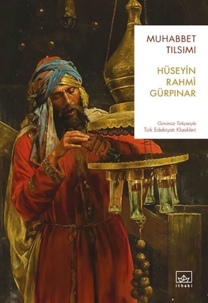 Muhabbet Tılsımı HÜSEYİN RAHMİ GÜRPINAR
