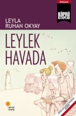 Leylek Havada LEYLA RUHAN OKYAY