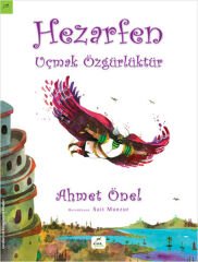 Hezarfen Uçmak Özgürlüktür AHMET ÖNEL