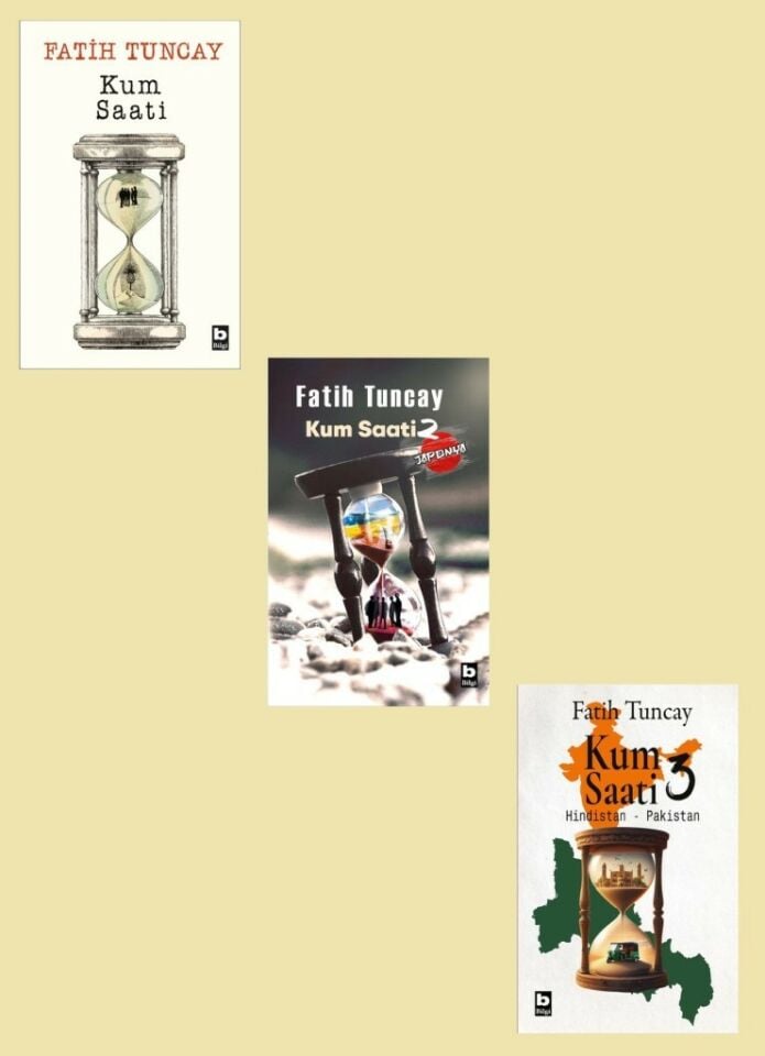 Fatih Tuncay Kum Saati Seti 3 Kitap (Kum Saati + 2 Japonya + 3 Hindistan Pakistan)