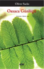 Oaxaca Günlüğü OLİVER SACKS