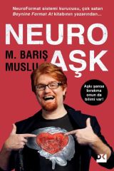 Neuro Aşk BARIŞ MUSLU