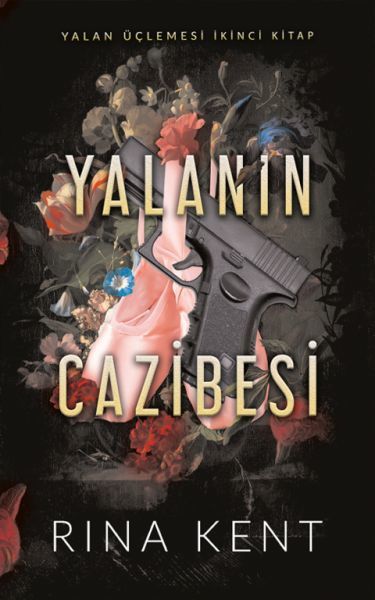Yalanın Cazibesi RİNA KENT