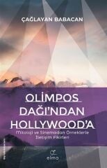 Olimpos Dağından Hollywooda ÇAĞLAYAN BABACAN