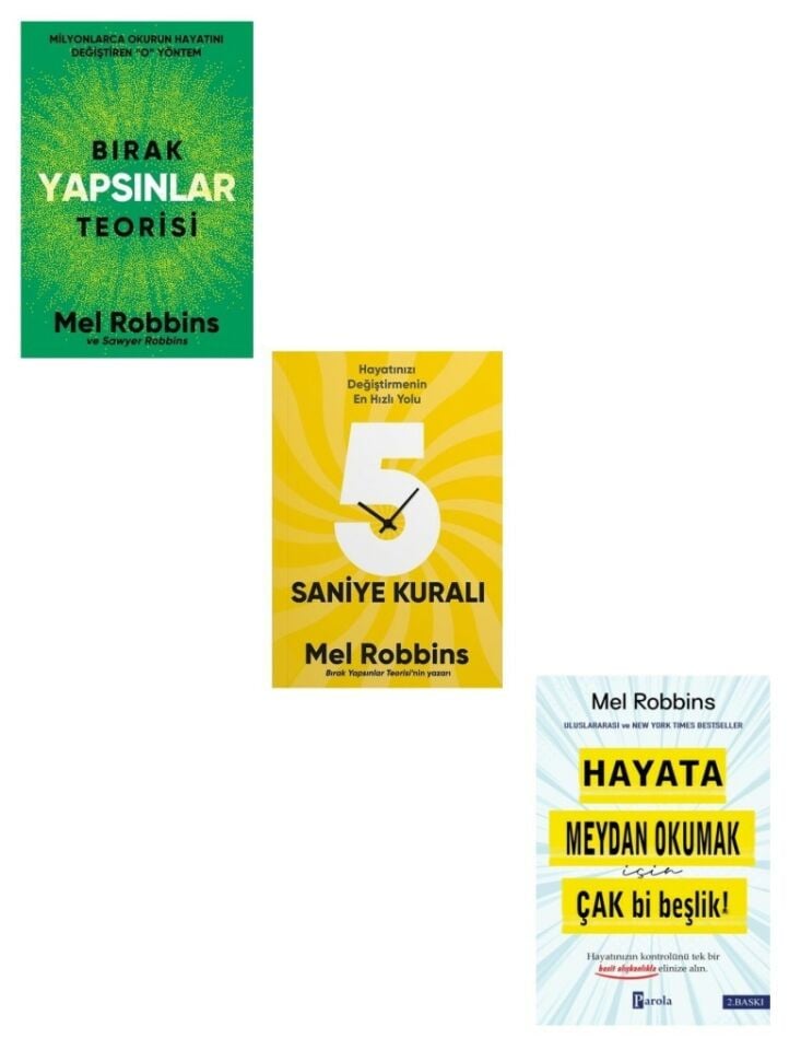 Mel Robbins Bırak Yapsınlar Teorisi + 5 Saniye Kuralı + Hayata Meydan Okumak için Çak Bi Beşlik (3 Kitap)
