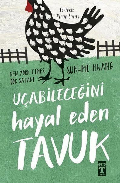 Uçabileceğini Hayal Eden Tavuk SUN Mİ HWANG