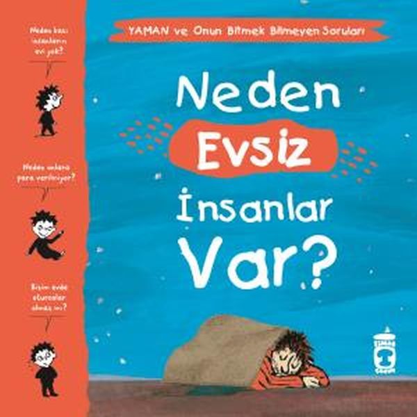 Neden Evsiz İnsanlar Var? - Yaman ve Onun Bitmek Bilmeyen Soruları GWENAELLE BOULET, MARİE AUBİNAİS, MATTHİEU DE LAUBİER