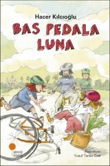 Bas Pedala Luna HACER KILCIOĞLU