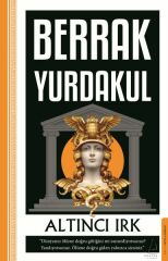 Altıncı Irk BERRAK YURDAKUL