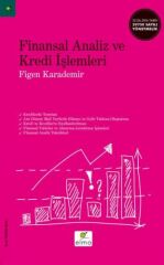 Finansal Analiz ve Kredi İşlemleri FİGEN KARADEMİR