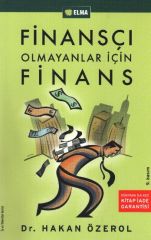 Finansçı Olmayanlar İçin Finans HAKAN ÖZEROL