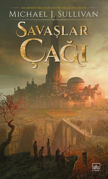 Savaşlar Çağı MİCHAEL J. SULLİVAN