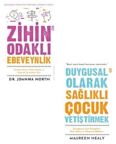 Zihin Odaklı Ebeveynlik + Duygusal Olarak Sağlıklı Çocuk Yetiştirmek 2 Kitap