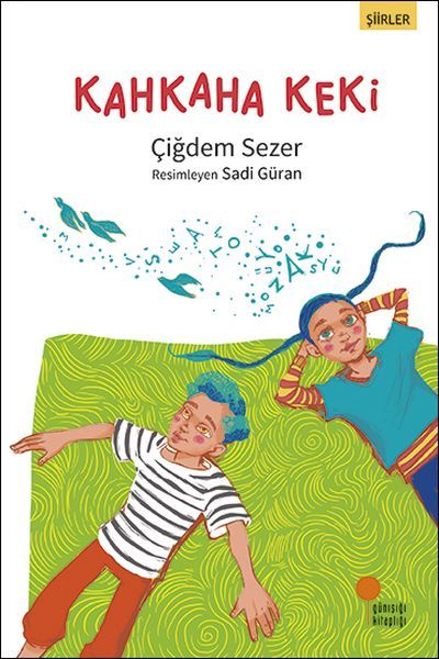 Kahkaha Keki ÇİĞDEM SEZER