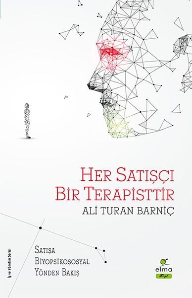 Her Satışçı Bir Terapisttir ALİ TURAN BARNİÇ