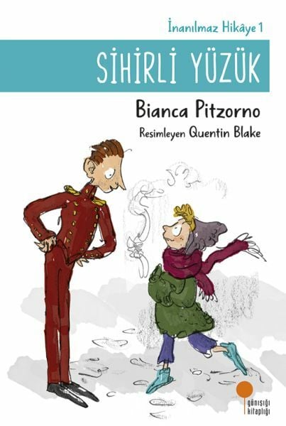Sihirli Yüzük İnanılmaz Hikayeler 1 BİANCA PİTZORNO