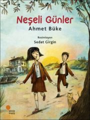 Neşeli Günler AHMET BÜKE