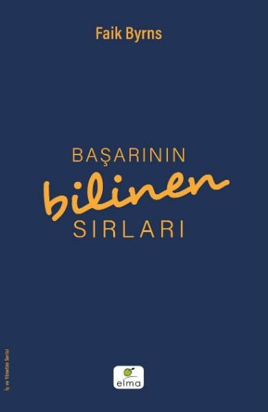 Başarının Bilinen Sırları FAİK BYRNS