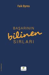 Başarının Bilinen Sırları FAİK BYRNS