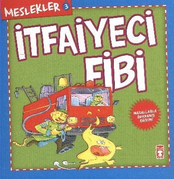 İtfaiyeci Fibi - Meslekler HEYET HEYET