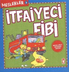 İtfaiyeci Fibi - Meslekler HEYET HEYET