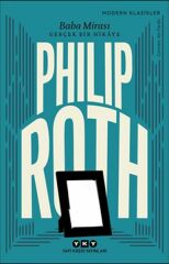 Baba Mirası Gerçek Bir Hikaye Modern Klasikler PHİLİP ROTH