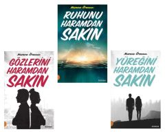 Yüreğini Haramdan + Sakın Gözlerini Haramdan Sakın + Ruhunu Haramdan (3 Kitap)