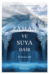Zaman ve Suya Dair ANDRİ SNÆR MAGNASON