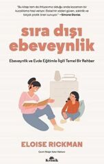 Sıra Dışı Ebevenylik ELOİSE RİCKMAN