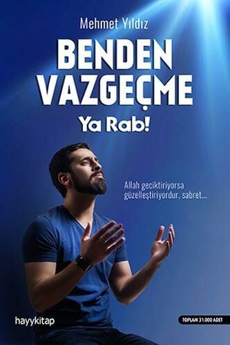 Benden Vazgeçme Ya Rab MEHMET YILDIZ