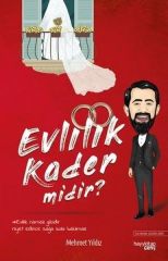 Evlilik Kader midir MEHMET YILDIZ