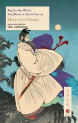 Beş Çember Kitabı Japon Klasikleri MİYAMOTO MUSAŞİ