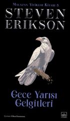 Gece Yarısı Gelgitleri Malazan Yitikler Kitabı 5 Ciltli STEVEN ERİKSON