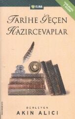 Tarihe Geçen Hazırcevaplar AKIN ALICI
