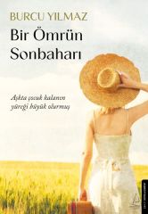 Bir Ömrün Sonbaharı BURCU YILMAZ