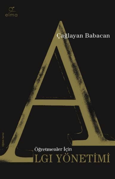 Öğretmenler İçin Algı Yönetimi ÇAĞLAYAN BABACAN