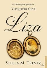 Yüreğimin Yarısı Liza STELLA M. TREVEZ