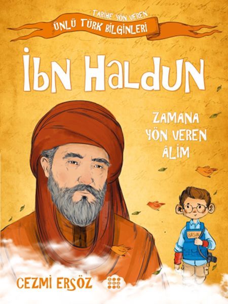 İbn Haldun Zamana Yön Veren Alim CEZMİ ERSÖZ