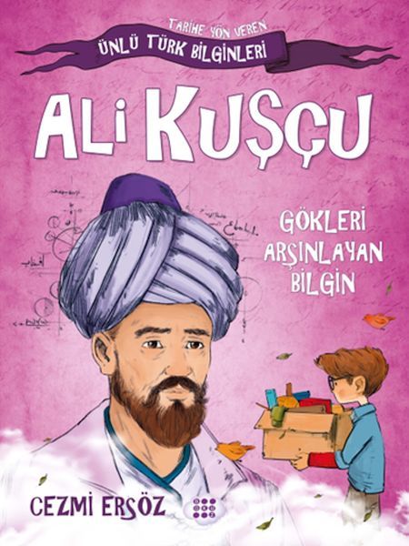 Ali Kuşçu Gökleri Arşınlayan Bilgin CEZMİ ERSÖZ