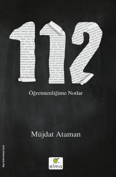 112 Öğretmenliğime Notlar MÜJDAT ATAMAN