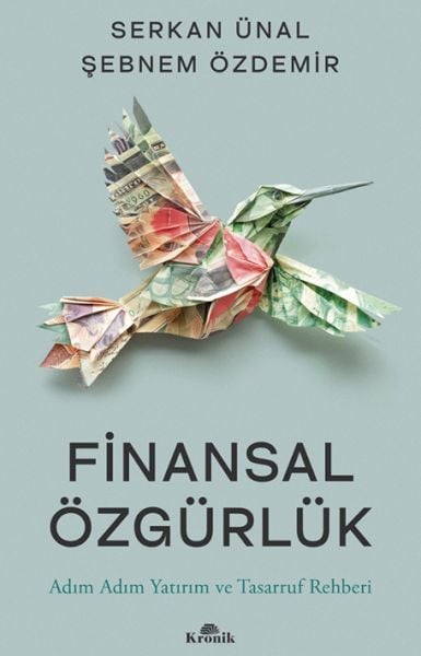 Finansal Özgürlük SERKAN ÜNAL, ŞEBNEM ÖZDEMİR