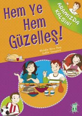 Hem Ye Hem Güzelleş - Aramızda Kalsın MİCHELE MİRA PONS