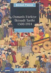 Osmanlı Türkiye İktisadi Tarihi 1500 1914 ŞEVKET PAMUK