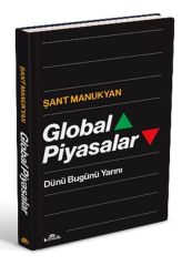 Global Piyasalar Ciltli ŞANT MANUKYAN