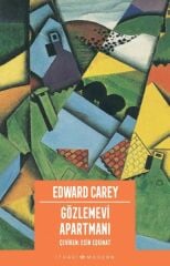 Gözlemevi Apartmanı EDWARD CAREY