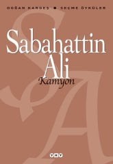 Kamyon Seçme Öyküler SABAHATTİN ALİ