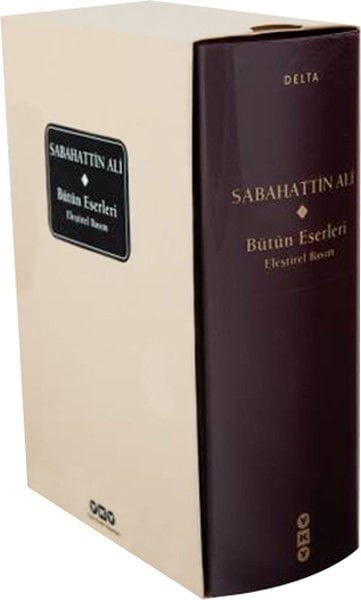 Bütün Eserleri Eleştirel Basım Sabahattin Ali SABAHATTİN ALİ