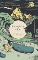 Petekgözlü Adam WU MİNG Yİ
