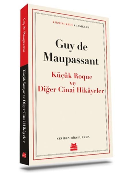 Küçük Roque ve Diğer Cinai Hikayeler GUY DE MAUPASSANT